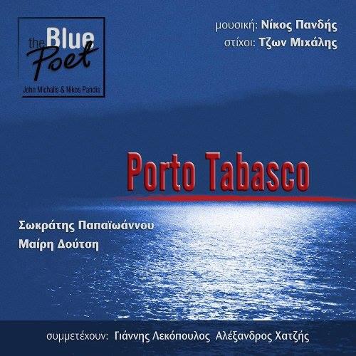 PORTO TABASCO – The Blue Poet